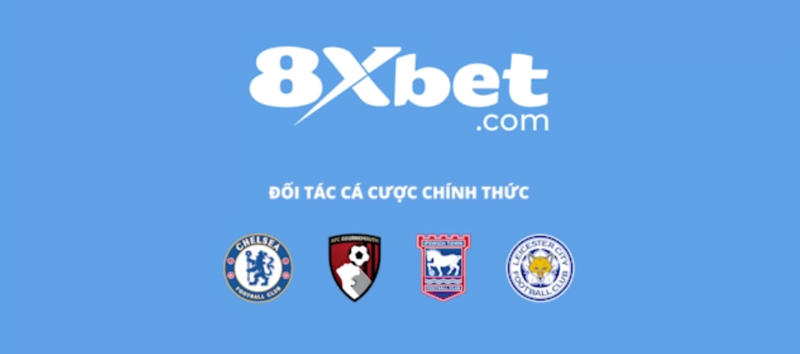 Trang chủ 26 8xbet là đối tác cá cược chính thức của nhiều đội bóng nổi tiếng